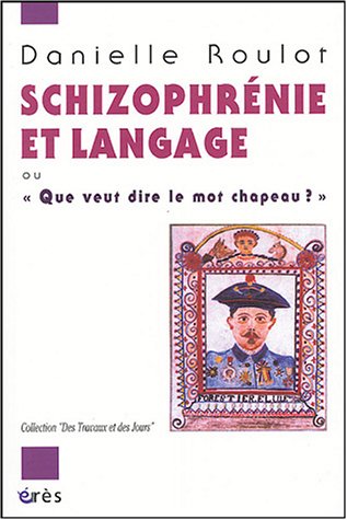 Schizophrénie et langage