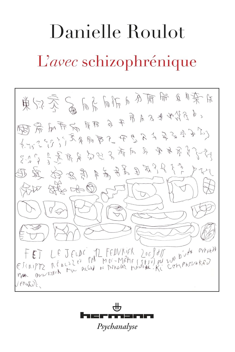 L'avec schizophrénique